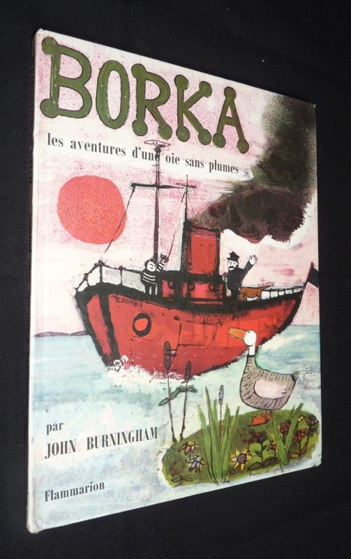 Borka, les aventures d'une oie sans plumes