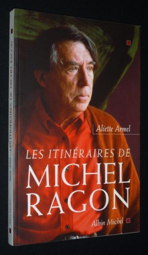 Les Itinéraires de Michel Ragon