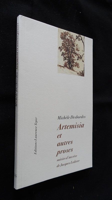 Artemisia et autres proses, suivies d'un rêve de Jacques Lederer