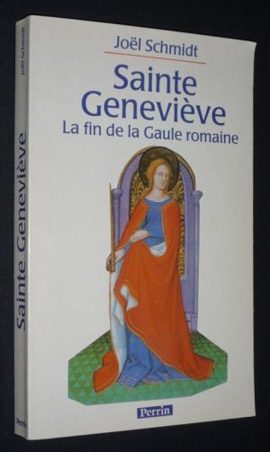 Sainte Geneviève : la fin de la Gaule romaine