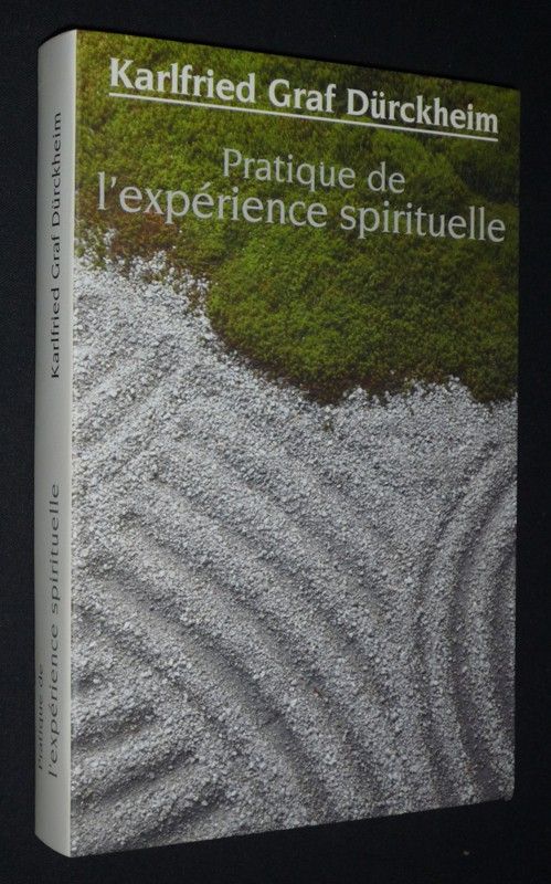 Pratique de l'expérience spirituelle