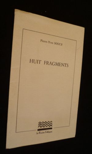 Huit fragments