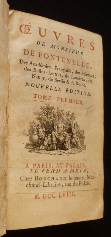 Oeuvres de Monsieur de Fontenelle (tome premier)