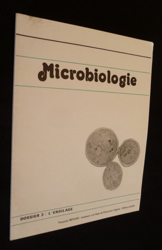 Microbiologie. Dossier 3: l'ensilage