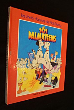 Recueil des chefs-d'oeuvre de Walt Disney. Les 101 Dalmatiens