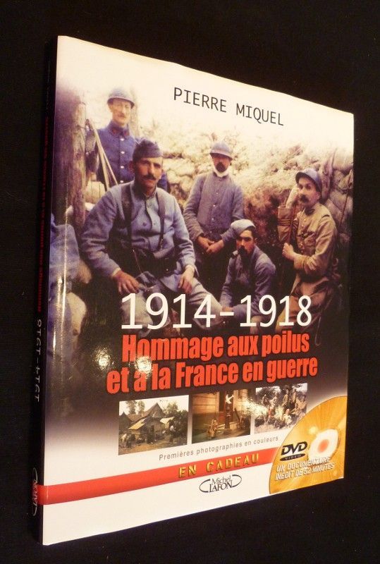 1914-1918 Hommage aux poilus et à la France en guerre