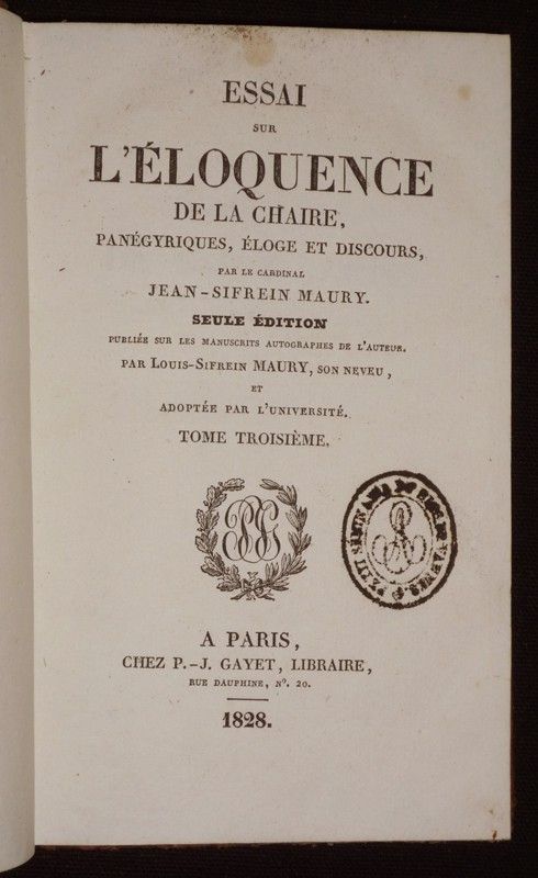 Essai sur l'éloquence de la chaire, panégyriques, éloge et discours (Tome 3)