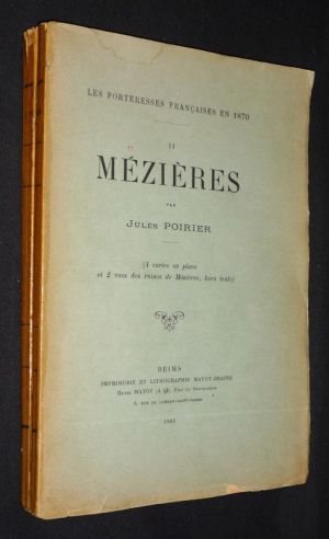 Les Forteresses françaises en 1870, Tome 2 : Mézières