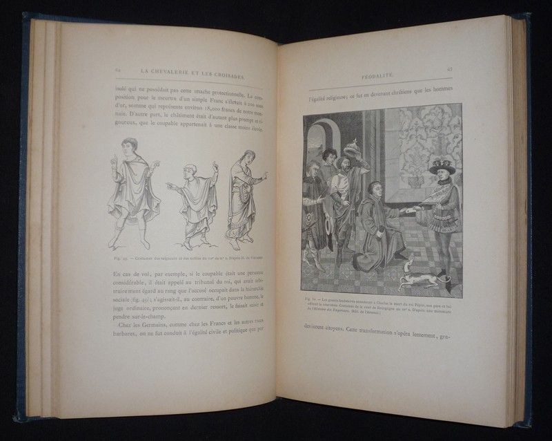 L'Ancienne France. La Chevalerie et les Croisades : Féodalité - Blason - Ordres militaires