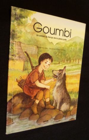 Goumbi, un enfant au temps de la pierre polie
