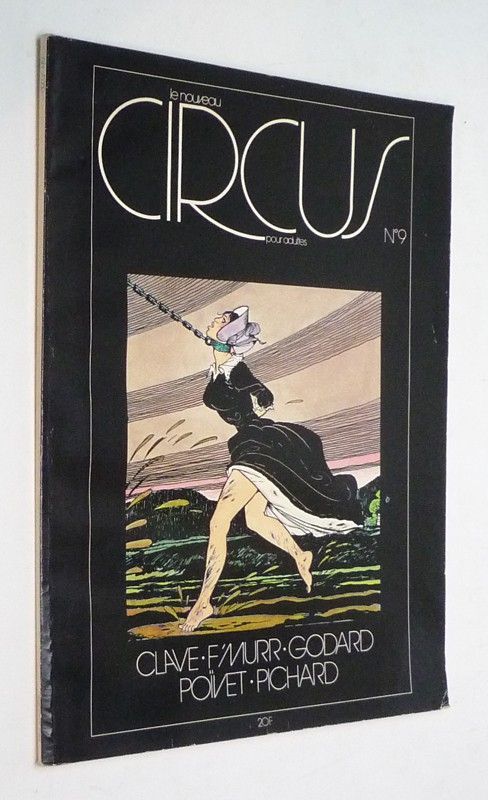Le Nouveau Circus, n°9. Clave - F'Murr - Godard - Poivet - Pichard