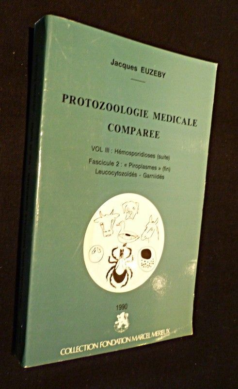 Protozoologie médicale comparée. Vol III: Hémosporidioses (suite). Fascicule 2: 