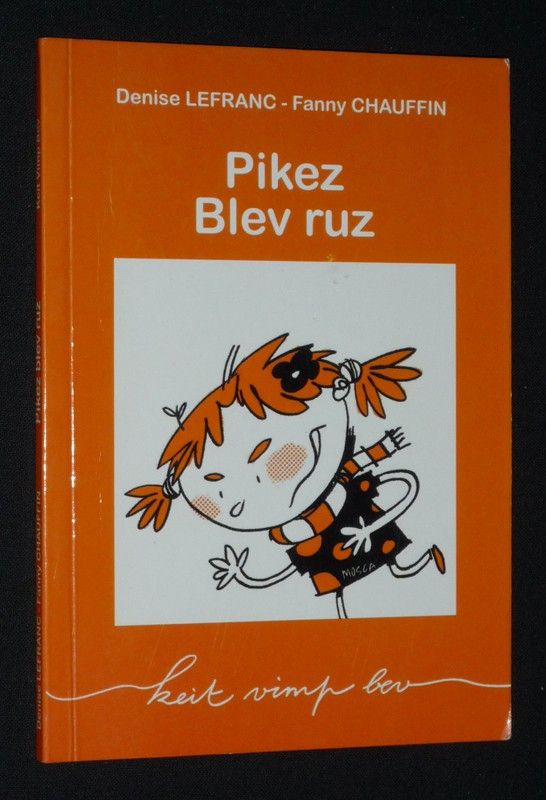 Pikez Blev ruz