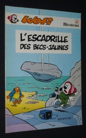 Wofi, T2 : L'Escadrille des becs-jaunes (EO)