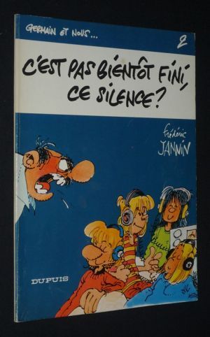 Germain et nous, T2 : C'est pas bientôt fini, ce silence ? (EO)