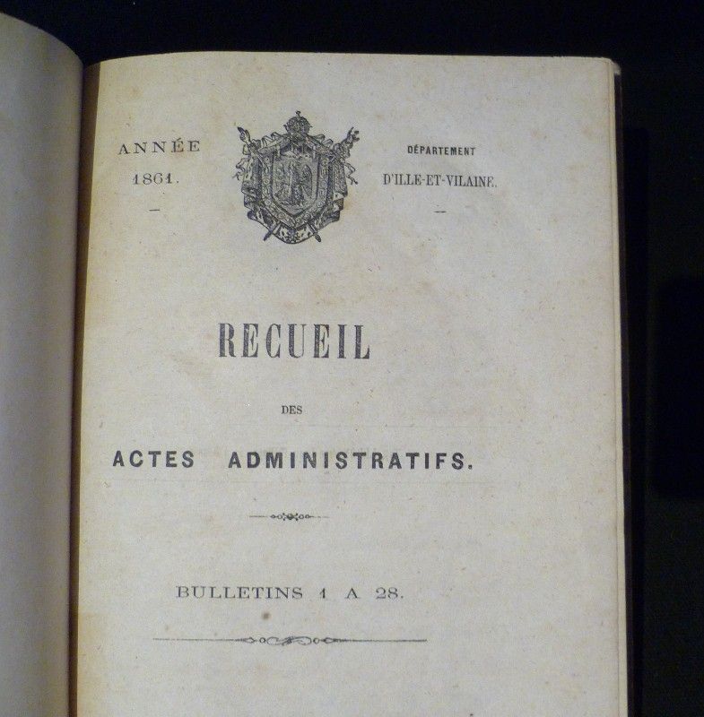 Recueil des actes administratifs, bulletins 1 à 28 (années 1861, département d'Ille-et-Vilaine)