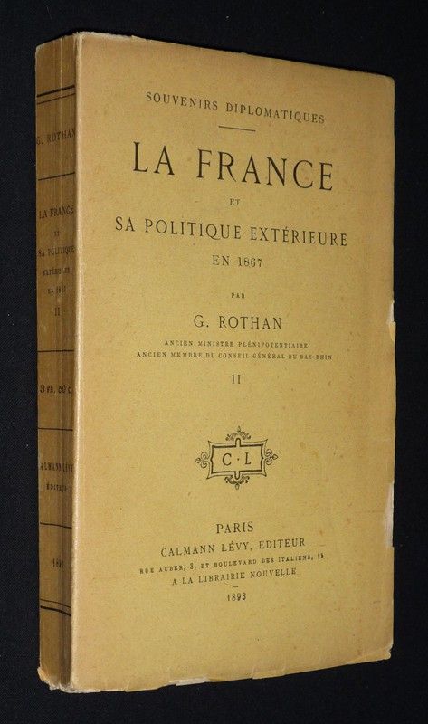 La France et sa politique extérieure en 1867, Tome 2