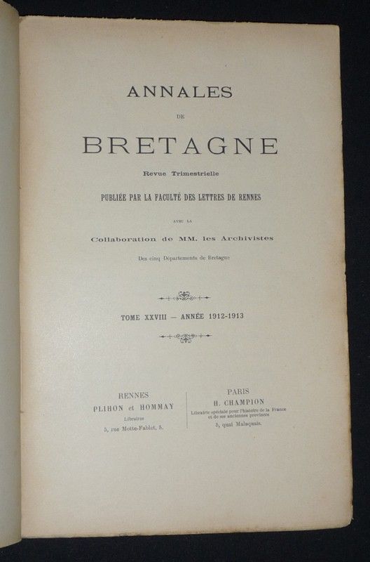 Annales de Bretagne, Tome XXVIII, n°4 - juillet 1913