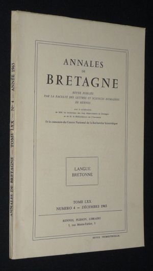 Annales de Bretagne, Tome LXX, n°4 - décembre 1963