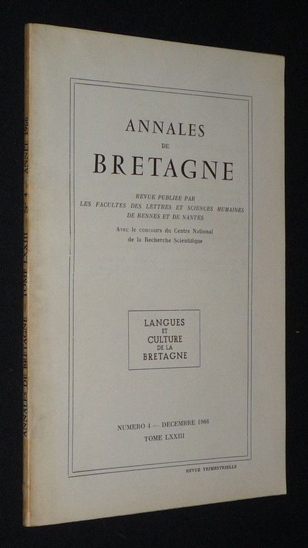 Annales de Bretagne, Tome LXXIII, n°4 - décembre 1966