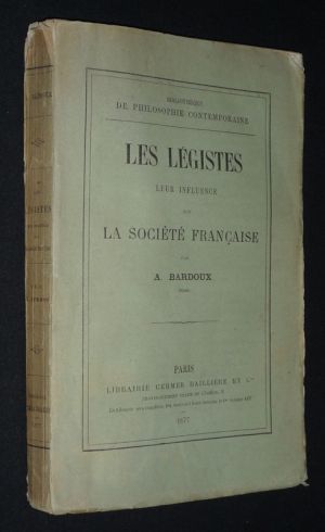Les Légistes, leur influence sur la société française