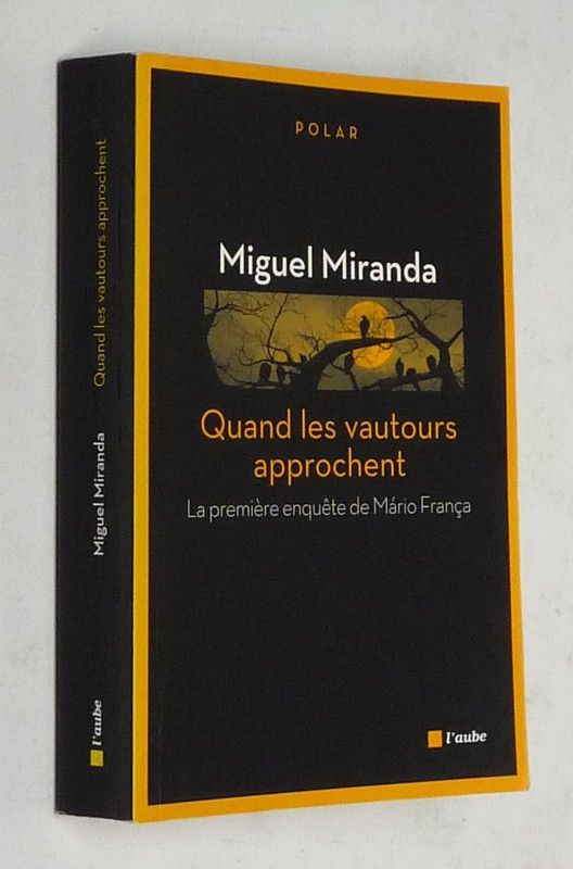 Quand les vautours approchent