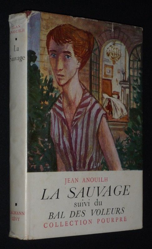 La Sauvage, suivi du Bal des voleurs