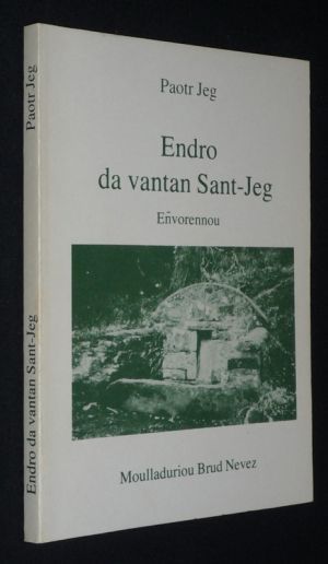 Endro da vantan Sant-Jeg. Envorennou