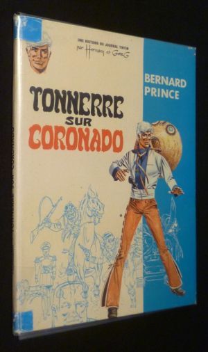 Bernard Prince, T2 : Tonnerre sur Coronado