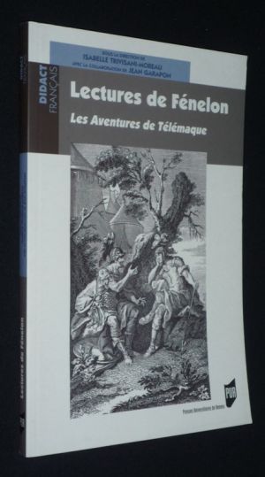 Lectures de Fénelon : Les Aventures de Télémaque
