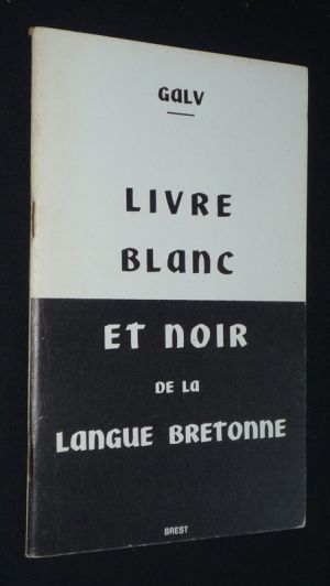 Livre blanc et noir de la langue bretonne