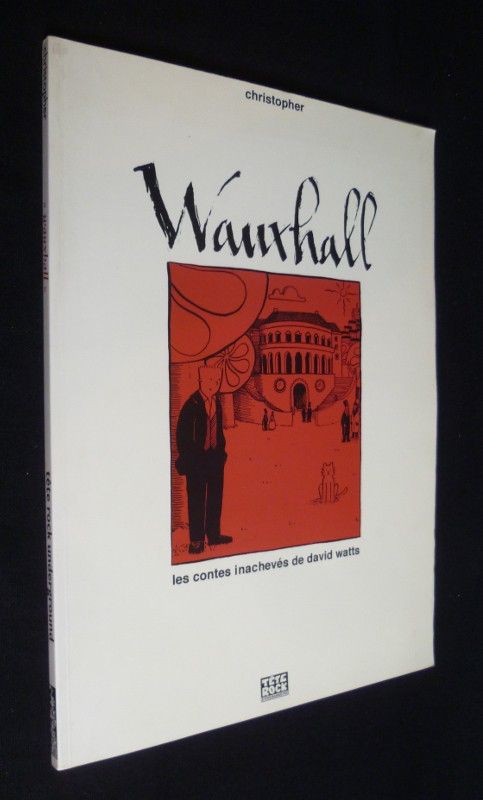 Les contes inachevés de David Watts : Wauxhall