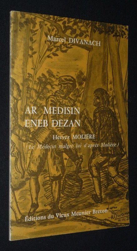 Ar Medisin eneb dezan, hervez Molière (Le Médecin malgré lui d'après Molière)