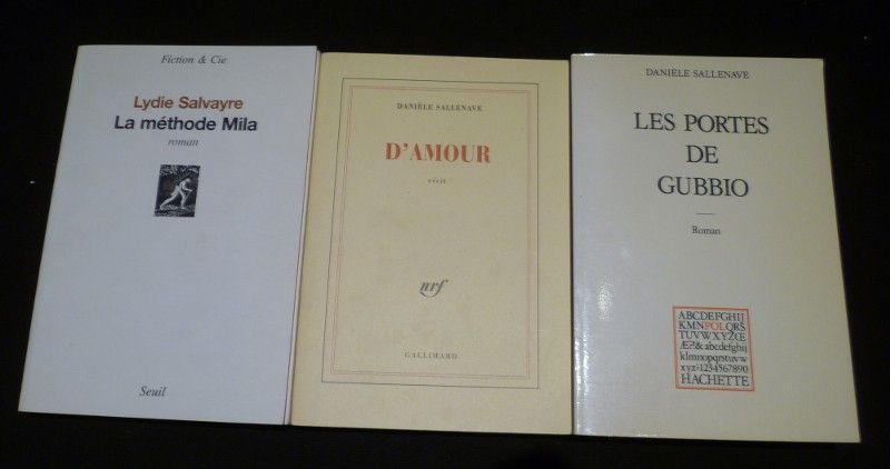 Sallenave et Salvayre: Lettres mortes. La méthode Mila. D'amour. Les portes de Gubbio (lot)