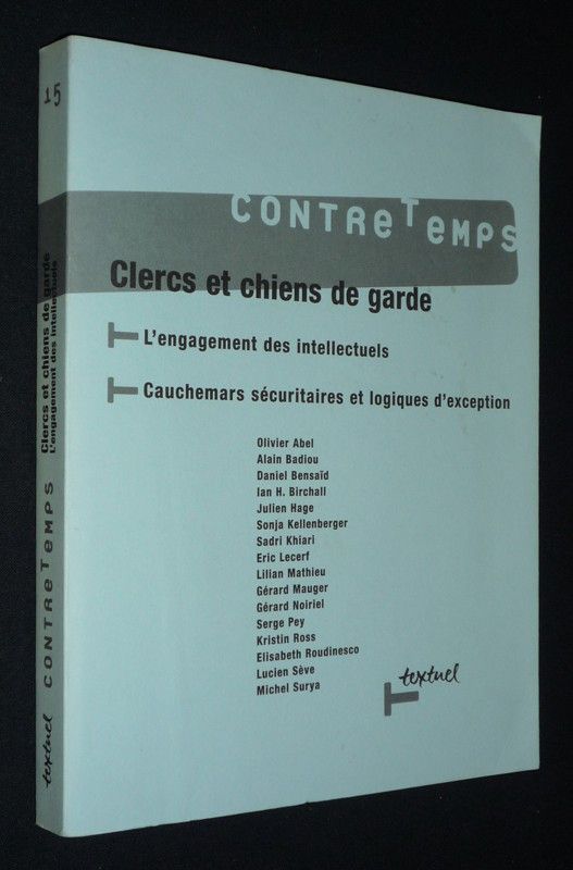 ContreTemps (n°15, janvier 2006) : Clercs et chiens de garde