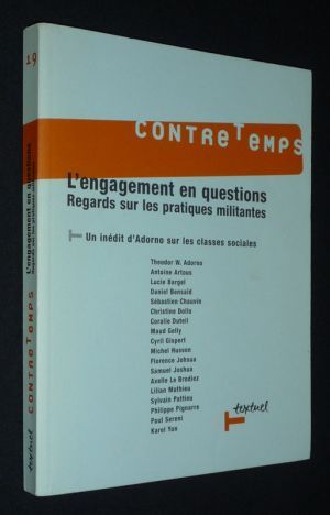 ContreTemps (n°19, mai 2007) : L'Engagement en questions. Regards sur les pratiques militantes