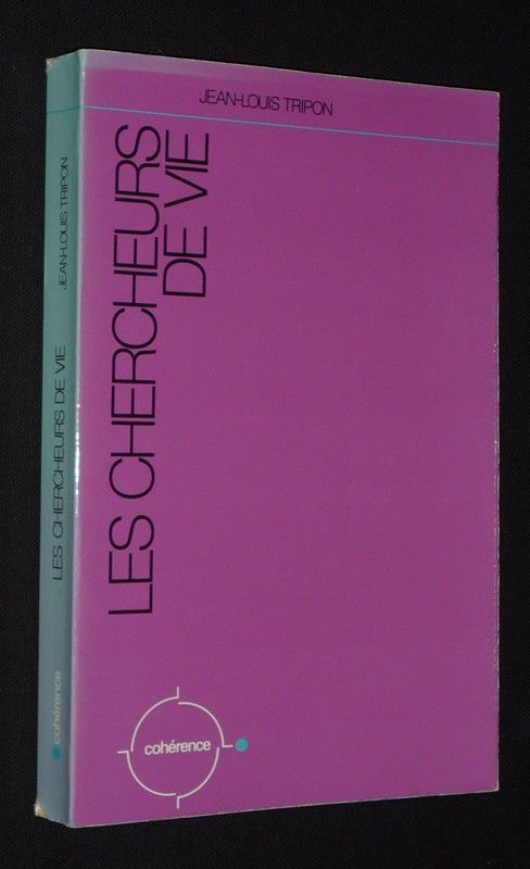 Les Chercheurs de vie