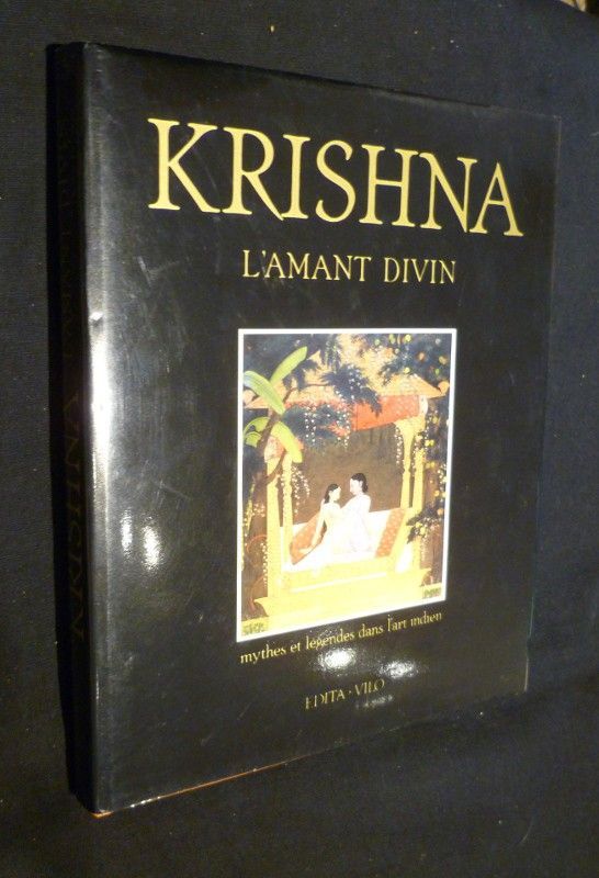 Krishna l'amant divin, mythes et légendes dans l'art indien