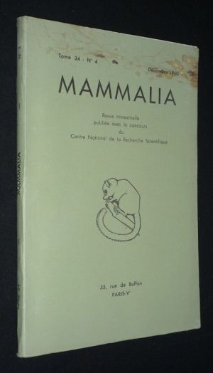 Mammalia, Tome 24 - N°4, décembre 1960