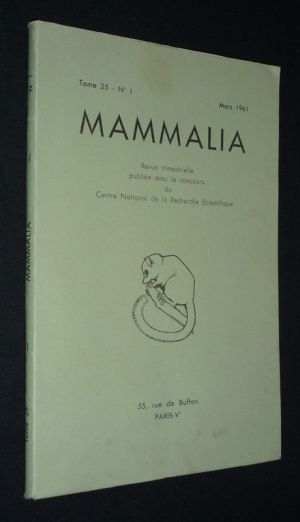 Mammalia, Tome 25 - N°1, mars 1961