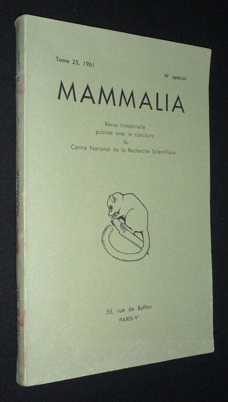Mammalia, Tome 25 - 1961, n° spécial : Répartition géographique et écologie des rongeurs désertiques (du Sahara occidental à l'Iran oriental)