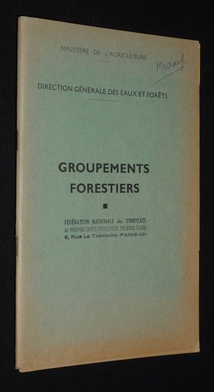 Direction Générale des Eaux et Forêts : Groupements forestiers