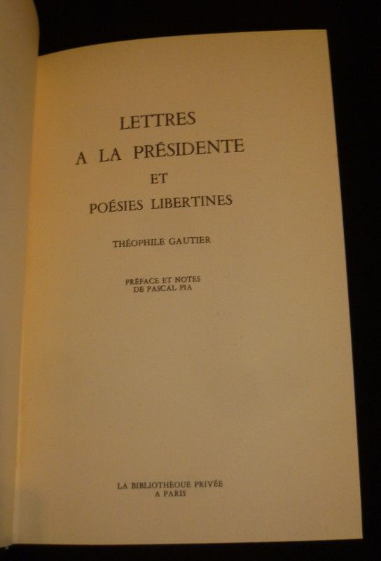 Lettres à la Présidente et poésies libertines
