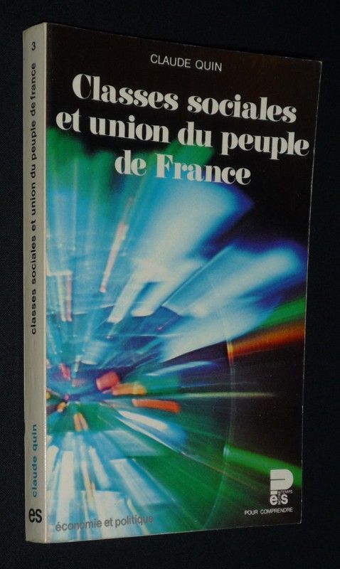 Classes sociales et union du peuple de France