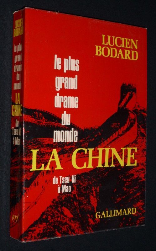 Le plus grand drame du monde : La Chine de Tseu Hi à Mao