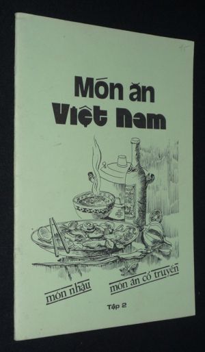 Mon an Viet Nam - Mon nhau, mon an co truyen - Tap 2