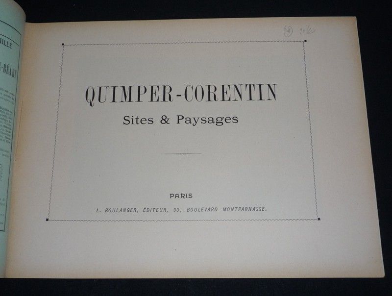 Quimper-Corentin : sites et paysages. Autour du monde, fascicule LVIII