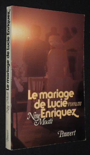 Le Mariage de Lucie Enriquez