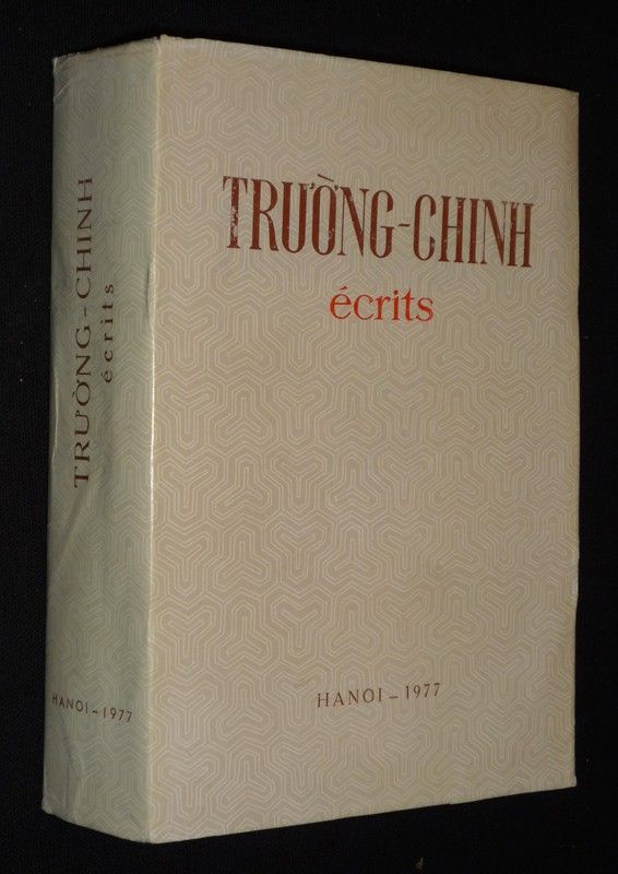 Truong-Chinh : Ecrits 1946-1975