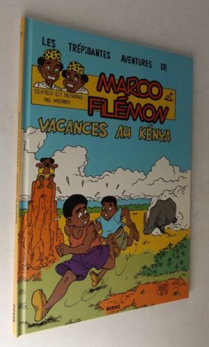 Les Trépidantes aventures de Marco et Filémon. Vacances au Kénya